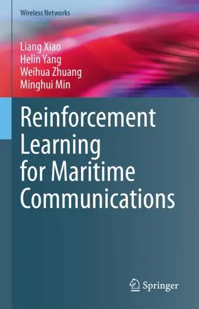 Xiao / Yang / Zhuang |  Reinforcement Learning for Maritime Communications | Buch |  Sack Fachmedien