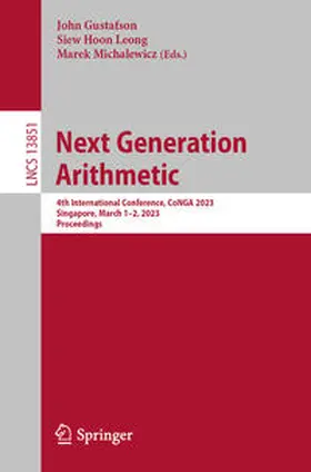 Gustafson / Leong / Michalewicz | Next Generation Arithmetic | E-Book | sack.de