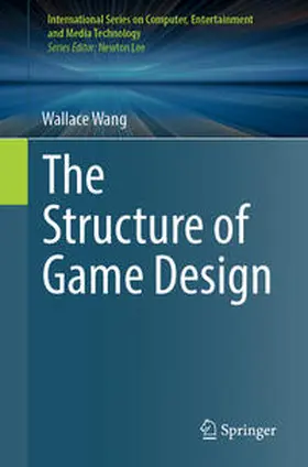 Wang |  The Structure of Game Design | eBook | Sack Fachmedien