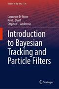 Stone / Anderson / Streit |  Introduction to Bayesian Tracking and Particle Filters | Buch |  Sack Fachmedien