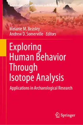 Beasley / Somerville | Exploring Human Behavior Through Isotope Analysis | E-Book | sack.de