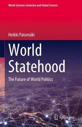 Patomäki | World Statehood | Buch | 978-3-031-32304-1 | sack.de