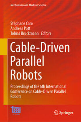Caro / Pott / Bruckmann |  Cable-Driven Parallel Robots | eBook | Sack Fachmedien