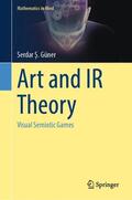 Güner |  Art and IR Theory | Buch |  Sack Fachmedien