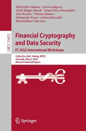 Matsuo / Gudgeon / Klages-Mundt |  Financial Cryptography and Data Security. FC 2022 International Workshops | Buch |  Sack Fachmedien