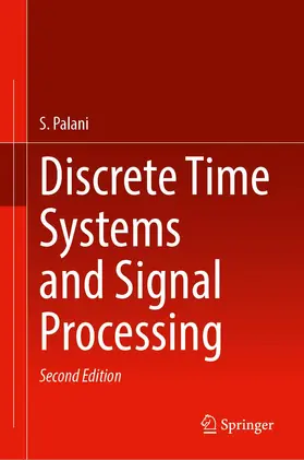 Palani | Discrete Time Systems and Signal Processing | Buch | 978-3-031-32420-8 | www.sack.de