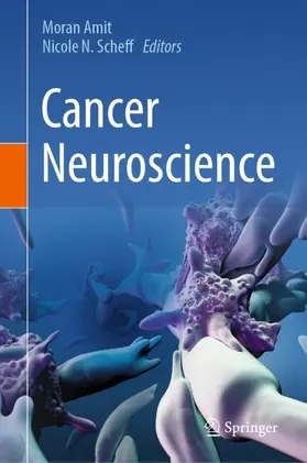 Scheff / Amit |  Cancer Neuroscience | Buch |  Sack Fachmedien
