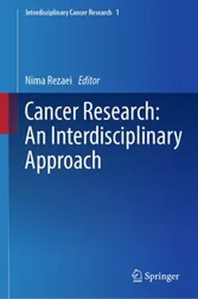 Rezaei | Cancer Research: An Interdisciplinary Approach | E-Book | www.sack.de