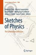 Citro / Lewenstein / Zank |  Sketches of Physics | Buch |  Sack Fachmedien