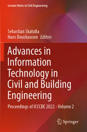 Beushausen / Skatulla |  Advances in Information Technology in Civil and Building Engineering | Buch |  Sack Fachmedien