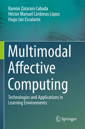 Cabada / Escalante / López |  Multimodal Affective Computing | Buch |  Sack Fachmedien