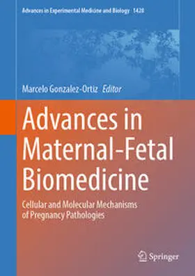 Gonzalez-Ortiz | Advances in Maternal-Fetal Biomedicine | E-Book | www.sack.de