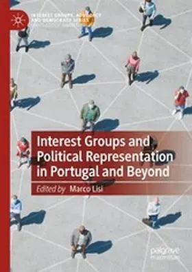 Lisi |  Interest Groups and Political Representation in Portugal and Beyond | eBook | Sack Fachmedien