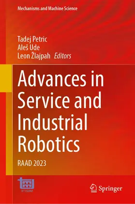 Petric / Petric / Žlajpah |  Advances in Service and Industrial Robotics | Buch |  Sack Fachmedien