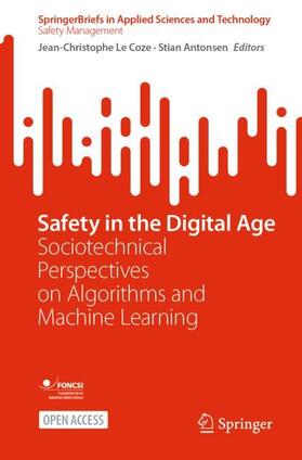 Antonsen / Le Coze |  Safety in the Digital Age | Buch |  Sack Fachmedien