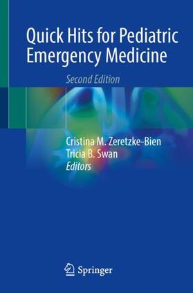 Swan / Zeretzke-Bien | Quick Hits for Pediatric Emergency Medicine | Buch | 978-3-031-32649-3 | sack.de