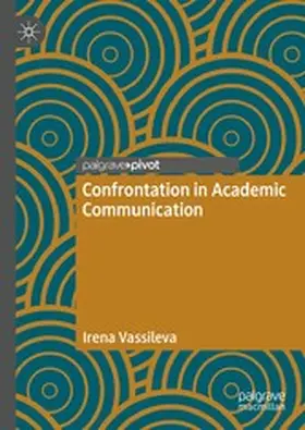 Vassileva |  Confrontation in Academic Communication | eBook | Sack Fachmedien