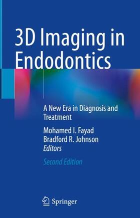 Johnson / Fayad | 3D Imaging in Endodontics | Buch | 978-3-031-32754-4 | sack.de