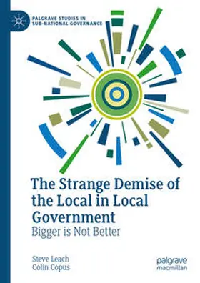 Leach / Copus |  The Strange Demise of the Local in Local Government | eBook | Sack Fachmedien