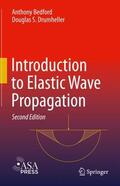 Drumheller / Bedford |  Introduction to Elastic Wave Propagation | Buch |  Sack Fachmedien