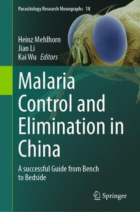 Mehlhorn / Wu / Li | Malaria Control and Elimination in China | Buch | 978-3-031-32901-2 | sack.de