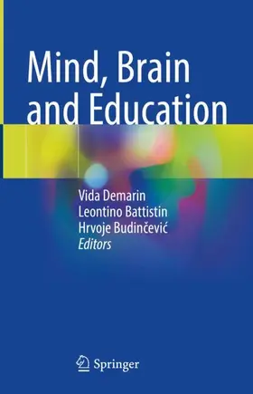 Demarin / Budincevic / Battistin |  Mind, Brain and Education | Buch |  Sack Fachmedien