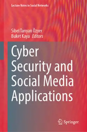 Özyer / Kaya |  Cyber Security and Social Media Applications | eBook | Sack Fachmedien
