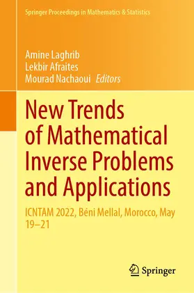 Laghrib / Afraites / Nachaoui |  New Trends of Mathematical Inverse Problems and Applications | Buch |  Sack Fachmedien