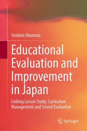 Okumura |  Educational Evaluation and Improvement in Japan | Buch |  Sack Fachmedien
