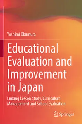 Okumura |  Educational Evaluation and Improvement in Japan | Buch |  Sack Fachmedien