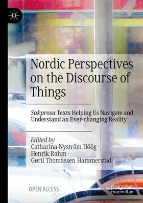 Nyström Höög / Thomassen Hammerstad / Rahm |  Nordic Perspectives on the Discourse of Things | Buch |  Sack Fachmedien