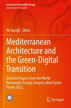Sayigh |  Mediterranean Architecture and the Green-Digital Transition | Buch |  Sack Fachmedien