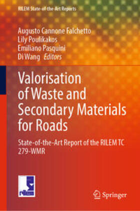 Cannone Falchetto / Poulikakos / Pasquini |  Valorisation of Waste and Secondary Materials for Roads | eBook | Sack Fachmedien
