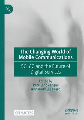 Aagaard / Ahokangas | The Changing World of Mobile Communications | Buch | 978-3-031-33193-0 | sack.de