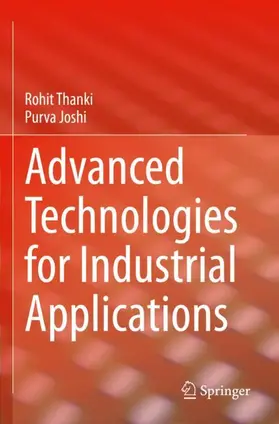 Thanki / Joshi |  Advanced Technologies for Industrial Applications | Buch |  Sack Fachmedien