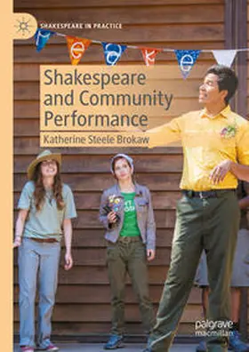 Steele Brokaw | Shakespeare and Community Performance | E-Book | sack.de