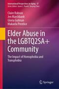 Robson / Prentice / Marchbank |  Elder Abuse in the LGBTQ2SA+ Community | Buch |  Sack Fachmedien
