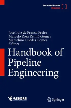 Guedes Gomes / de França Freire / Rennó Gomes |  Handbook of Pipeline Engineering | Buch |  Sack Fachmedien