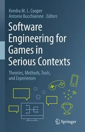 Cooper / Bucchiarone | Software Engineering for Games in Serious Contexts | E-Book | www.sack.de