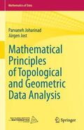 Jost / Joharinad |  Mathematical Principles of Topological and Geometric Data Analysis | Buch |  Sack Fachmedien
