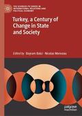 Monceau / Balci |  Turkey, a Century of Change in State and Society | Buch |  Sack Fachmedien