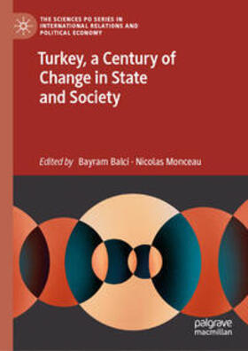 Balci / Monceau |  Turkey, a Century of Change in State and Society | eBook | Sack Fachmedien