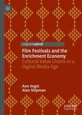 Shipman / Vogel |  Film Festivals and the Enrichment Economy | Buch |  Sack Fachmedien