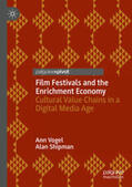 Vogel / Shipman |  Film Festivals and the Enrichment Economy | eBook | Sack Fachmedien