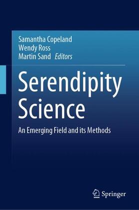 Copeland / Sand / Ross |  Serendipity Science | Buch |  Sack Fachmedien