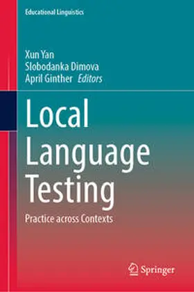 Yan / Dimova / Ginther | Local Language Testing | E-Book | www.sack.de