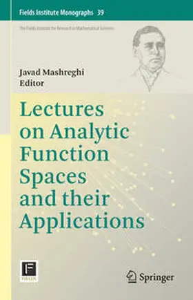 Mashreghi |  Lectures on Analytic Function Spaces and their Applications | eBook | Sack Fachmedien