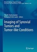 Ladeb / Vanhoenacker |  Imaging of Synovial Tumors and Tumor-like Conditions | Buch |  Sack Fachmedien