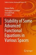 Dutta / Vadivel / Govindan |  Stability of Some Advanced Functional Equations in Various Spaces | Buch |  Sack Fachmedien