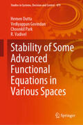 Dutta / Govindan / Park |  Stability of Some Advanced Functional Equations in Various Spaces | eBook | Sack Fachmedien